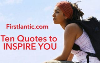 Firstlantic - Ten Quotes to Inspire You